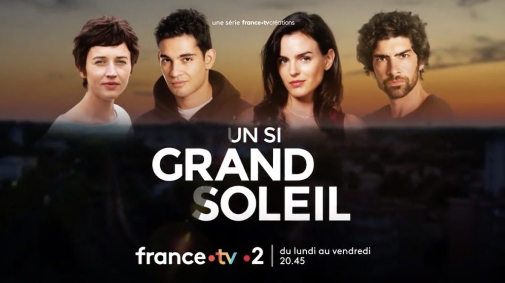 Un si grand soleil : des retours de personnages phares, un triangle amoureux, changement de décor, ce que vous réserve la saison 6 !