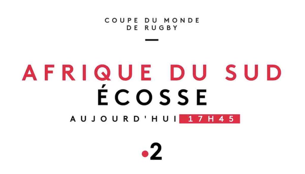 Coupe du Monde de rugby : suivre Afrique du Sud / Ecosse en direct, live et streaming (+ score en temps réel et résultat final)