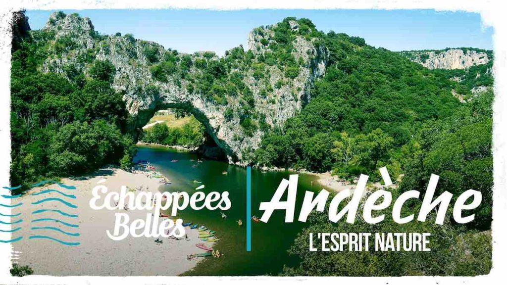 Echappées Belles du 2 septembre : direction l'Ardèche ce soir sur France 5 (sommaire)