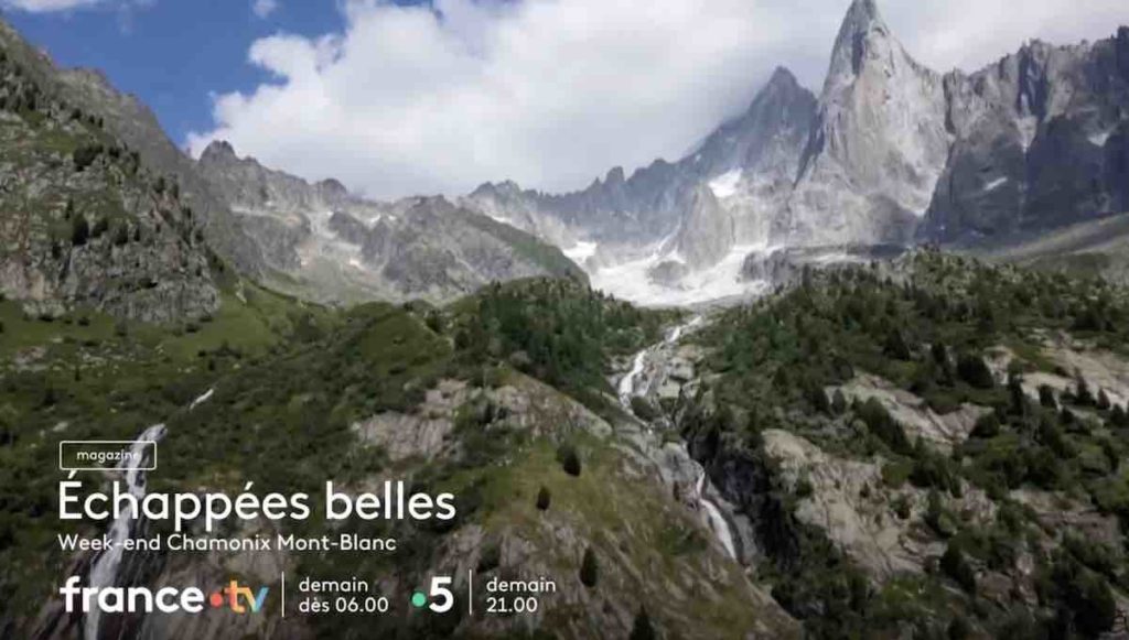 Echappées Belles du 23 septembre : direction Chamonix ce soir sur France 5 (sommaire)
