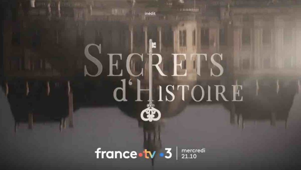 Secrets d'histoire du 21 mai : sommaire de l'inédit ce soir sur France 3