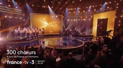 « 300 choeurs, le tour de France en chansons » du 20 octobre : artistes et invités ce soir sur France 3