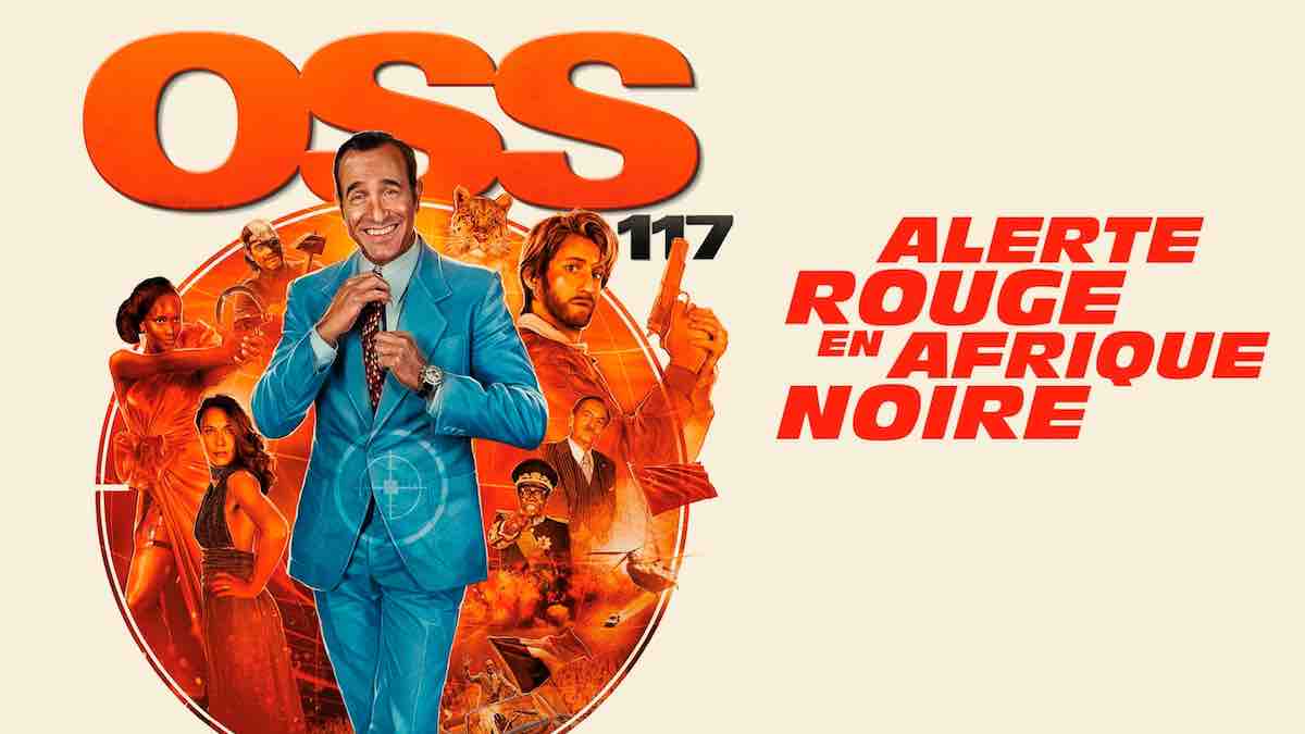 « OSS 117 : alerte rouge en Afrique noire » : histoire et interprètes du film inédit ce soir sur M6 (12 octobre 2023)