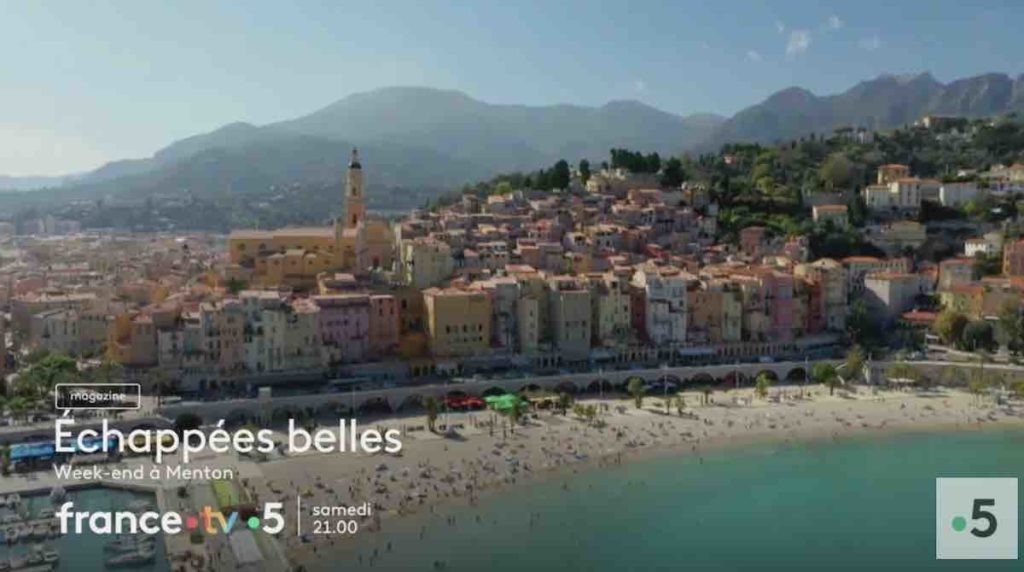 Echappées Belles du 18 novembre : direction Menton ce soir sur France 5 (sommaire)