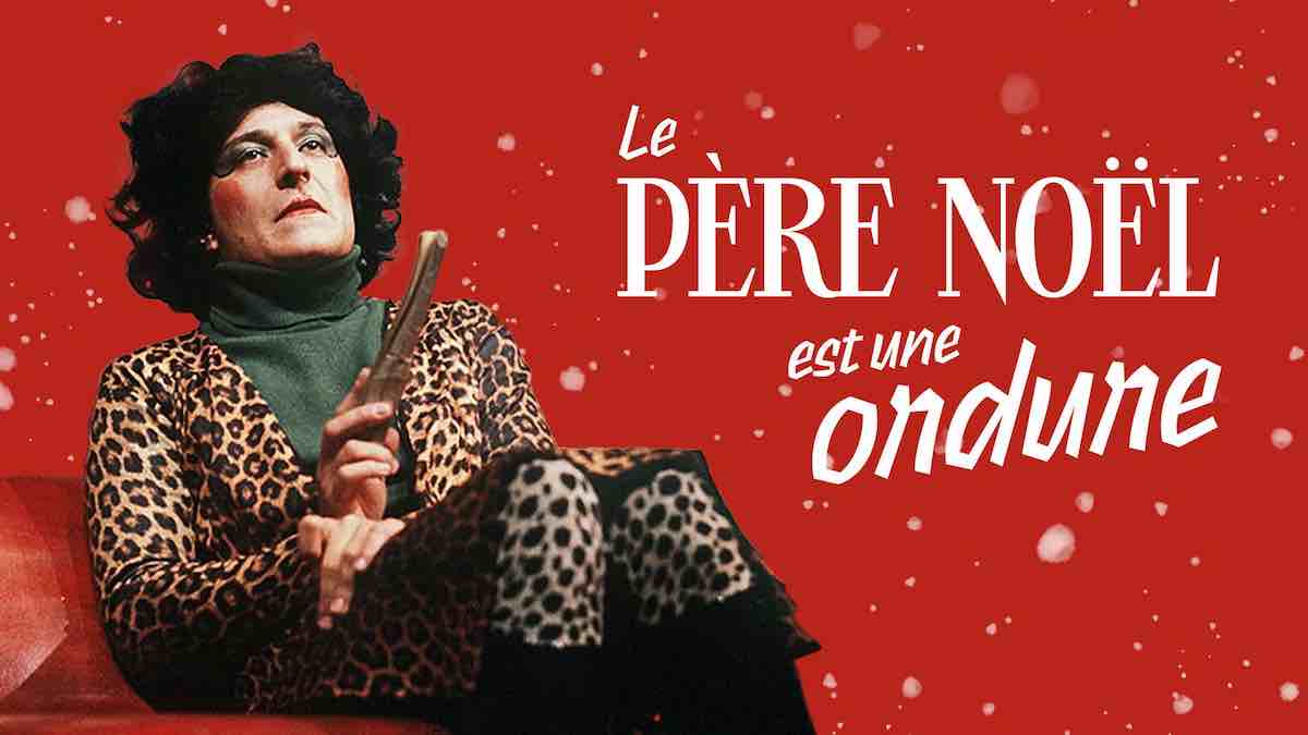 « Le Père Noël est une ordure » : votre film ce soir sur France 2 (25 décembre 2023)