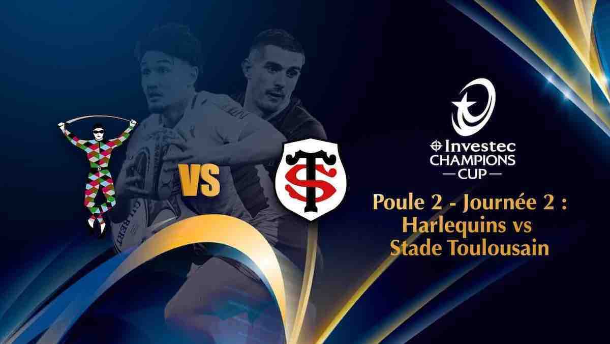 Rugby Champions Cup : suivre Harlequins / Toulouse en direct, live et streaming (+ score en temps réel et résultat final)