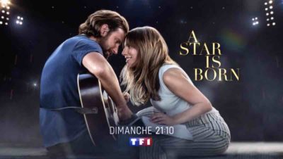 « A Star is Born » : le film avec Lady Gaga et Bradley Cooper ce soir sur TF1 (28 janvier 2024)