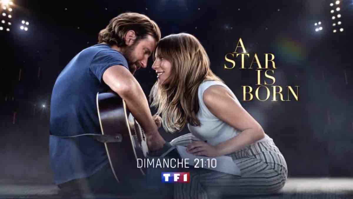 « A Star is Born » : le film avec Lady Gaga et  Bradley Cooper ce soir sur TF1 (28 janvier 2024)