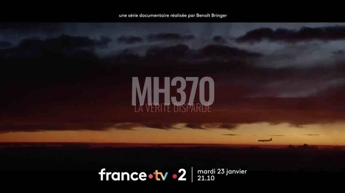« MH370, la vérité disparue » : votre documentaire ce soir sur France 2 (22 janvier)