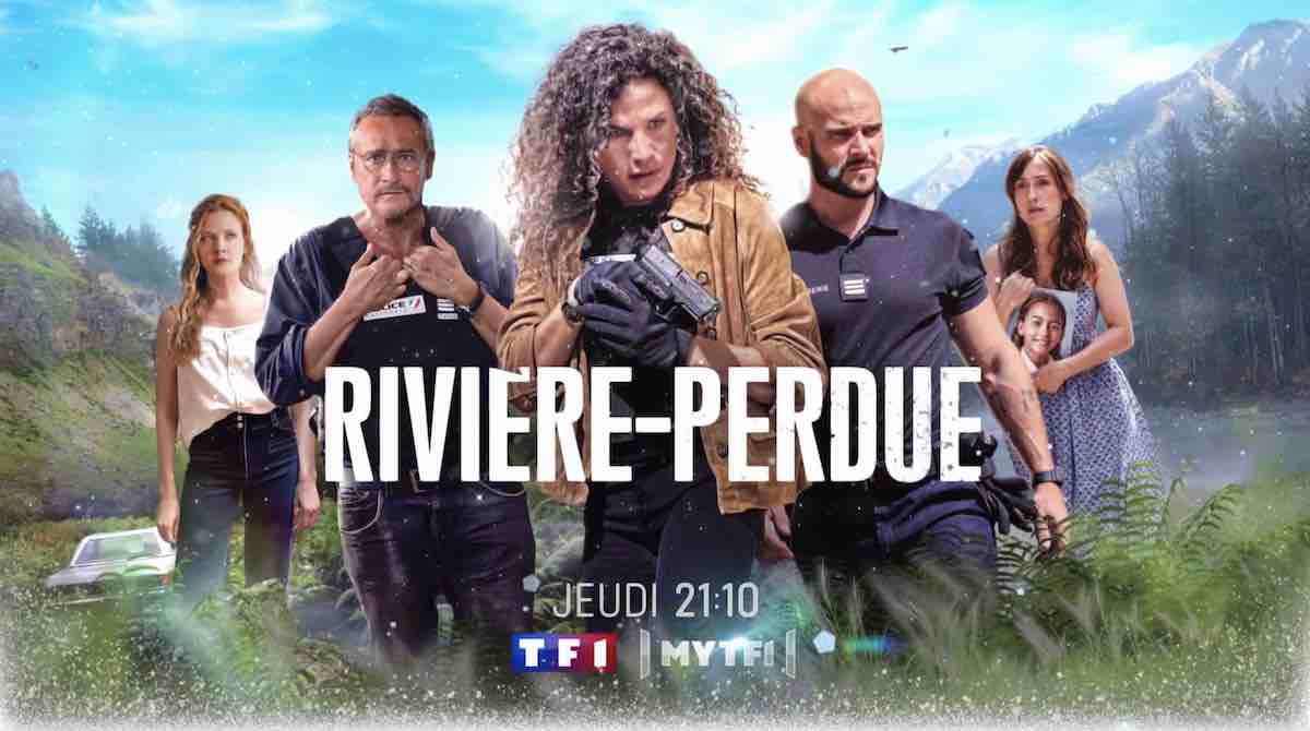 « Rivière-Perdue », votre nouvelle série inédite ce soir sur TF1 (11 janvier)