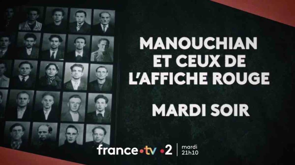 « Manouchian et ceux de l'Affiche rouge » : votre documentaire ce soir sur France 2 (19 février)