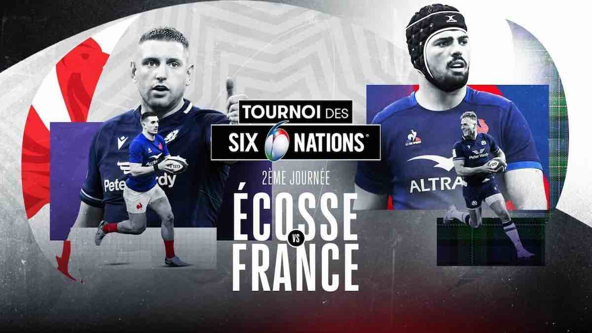 Rugby Tournoi des Six Nations : suivre Ecosse / France direct, live et streaming (+ score en temps réel et résultat final)