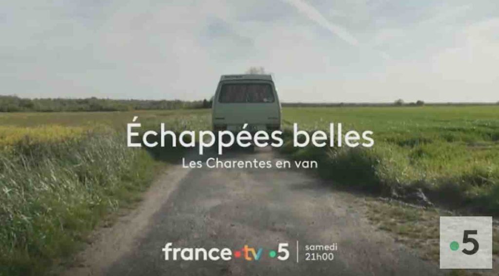 Echappées Belles du 18 mai : direction les Charentes ce soir sur France 5 (sommaire)