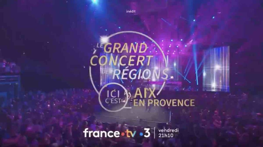Le grand concert des régions à Aix-en-Provence : artistes et programme du concert ce soir sur France 3 (17 mai 2024)
