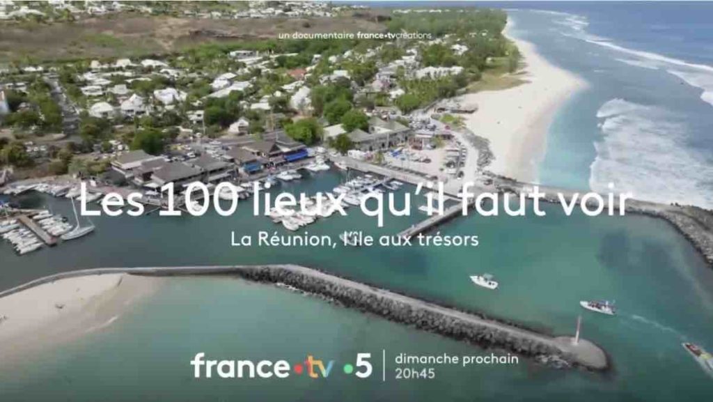 "Les 100 lieux qu'il faut voir" du 4 août : direction la Réunion ce soir sur France 5 (inédit)