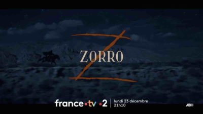 "Zorro" : le final ce soir sur France 2 (30 décembre 2024)