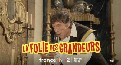 « La folie des grandeurs » : le film culte ce soir sur France 2 (20 avril)
