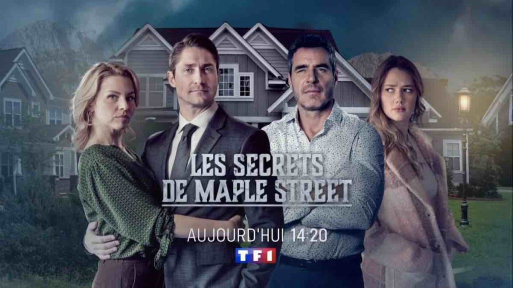 « Les secrets de Maple Street » : votre saga continue ce 22 avril sur TF1 (histoire, interprètes)