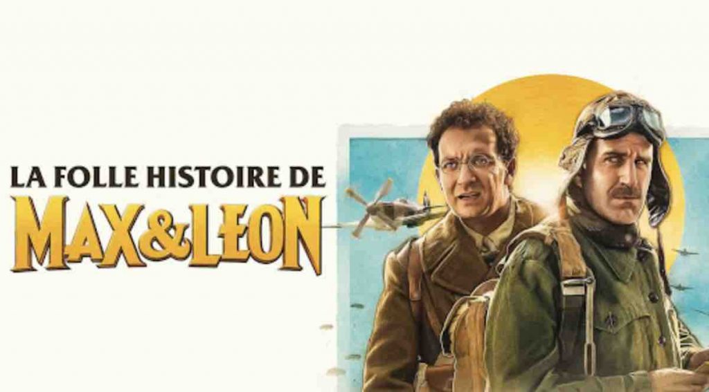 « La folle histoire de Max et Léon » : l'histoire du film ce soir sur France 3 (11 avril 2025)