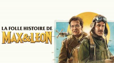 « La folle histoire de Max et Léon » : l'histoire du film ce soir sur France 3 (11 avril 2025)