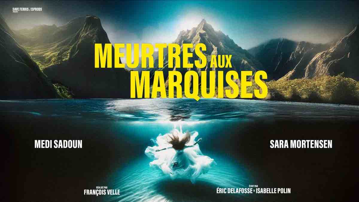 « Meurtres aux Marquises » : votre téléfilm inédit avec Sara Mortensen ce soir sur France 3 (3 mai 2025)