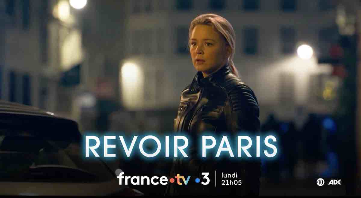 « Revoir Paris » : histoire et interprètes du film inédit ce soir sur France 3 (19 mai)