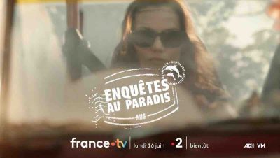Enquêtes au paradis du 23 juin : lancement de la nouvelle série ce soir sur France 2