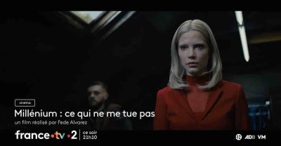 « Millenium : ce qui ne me tue pas » : histoire et interprètes du film ce soir sur France 2 (29 juin)