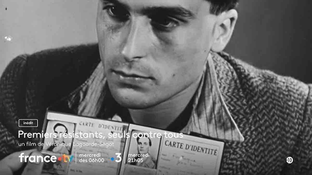 "Premiers résistants - Seuls contre tous" : le documentaire ce soir sur France 3 (18 juin 2025)