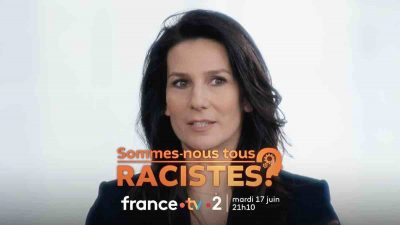 « Sommes-nous tous racistes ? » : votre soirée évènement ce soir sur France 2 (17 juin)