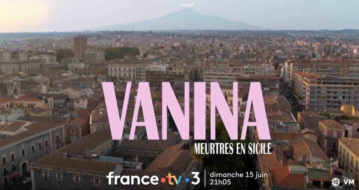 "Vanina : meurtres en Sicile" : votre nouvelle série ce soir sur France 3 (15 juin 2025)