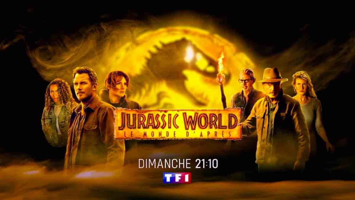 « Jurassic World : Le Monde d'après » : histoire et interprètes du film inédit ce soir sur TF1 (6 juillet 2025)