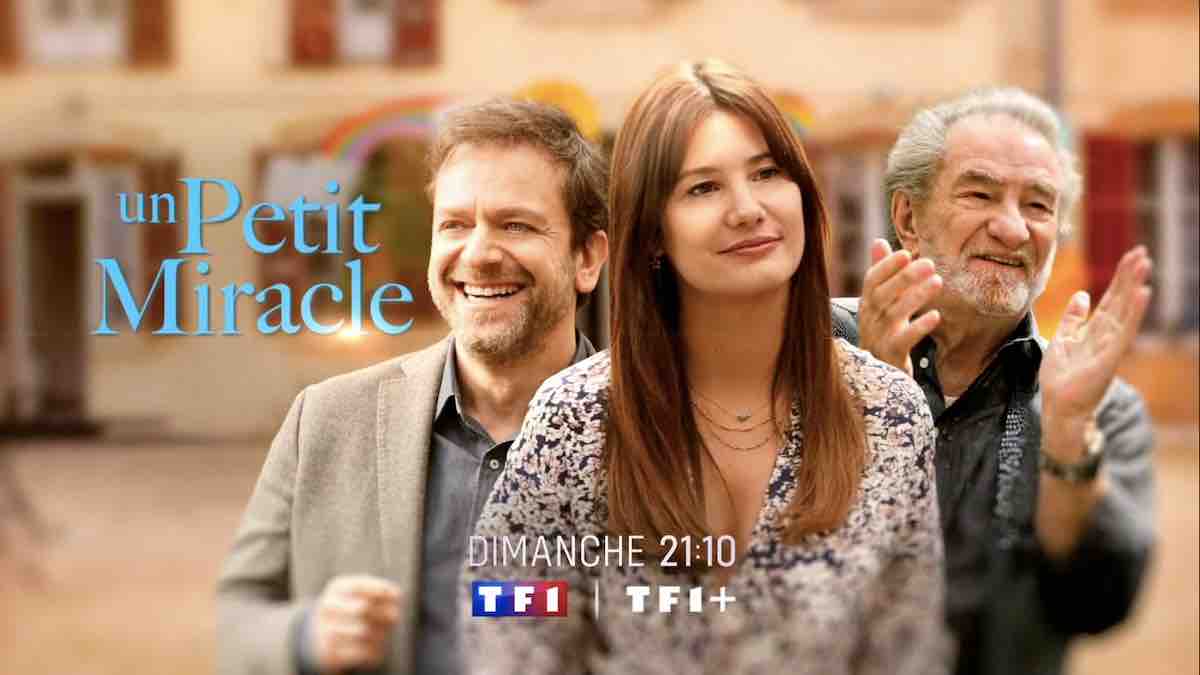 « Un petit miracle » : histoire et interprètes du film inédit ce soir sur TF1 (17 août 2025)