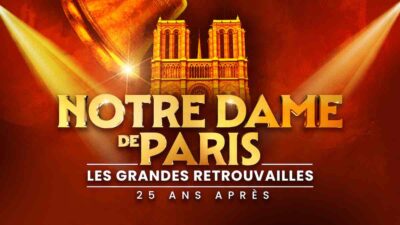 « Notre-Dame de Paris - les grandes retrouvailles 25 ans après » : le concert inédit ce soir sur M6 (29 novembre 2025)