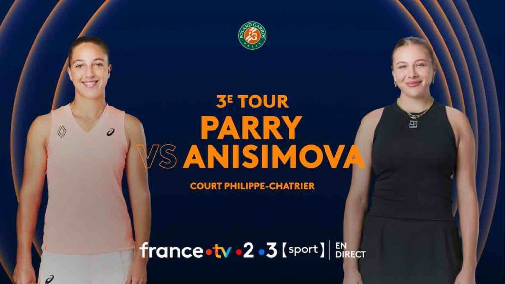 Roland Garros : suivre le match Parry / Anisimova en direct (+ score en temps réel et résultat final)