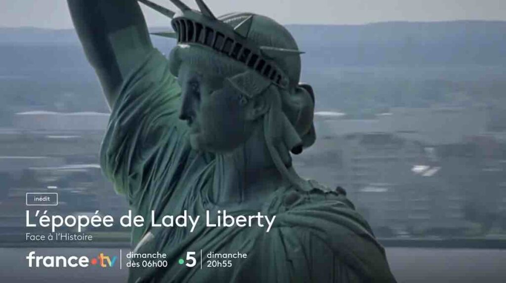 « Face à l'histoire : L'épopée de Lady Liberty » : la série documentaire ce soir sur France 5 (28 juin)