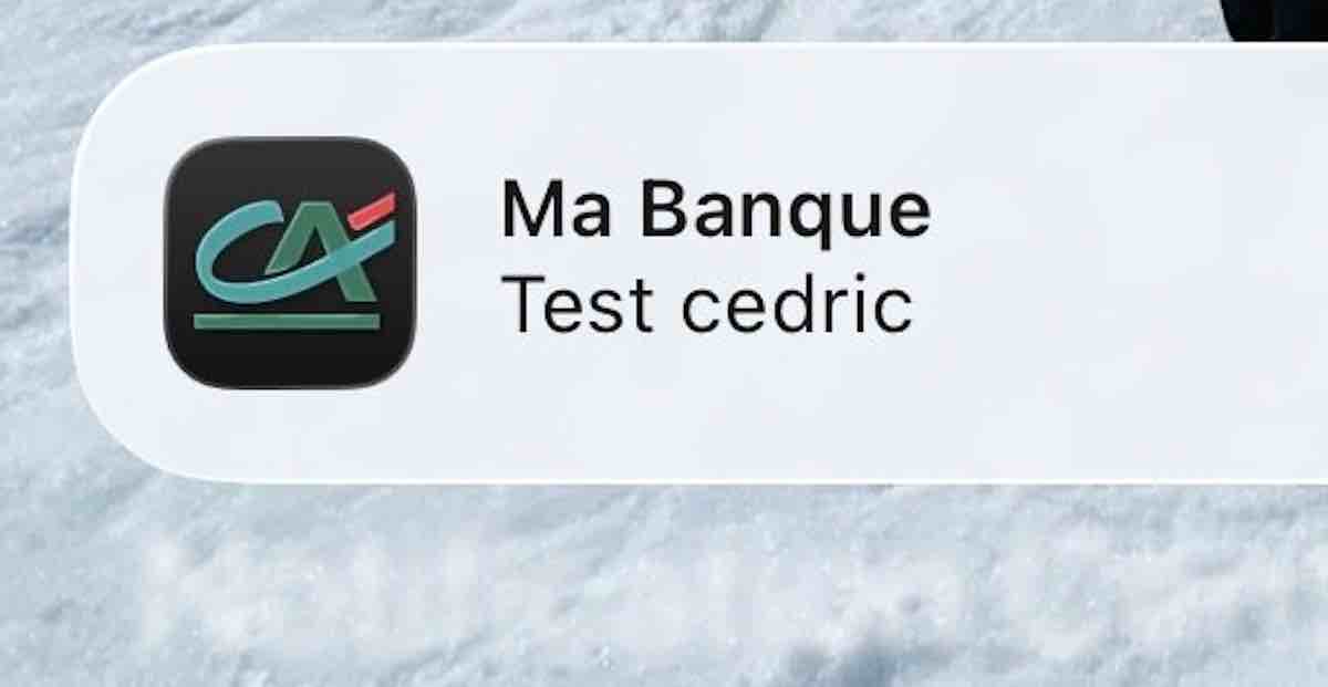Crédit Agricole : une mystérieuse notification « Test Cédric » reçue par les clients, l'application en panne ce mardi