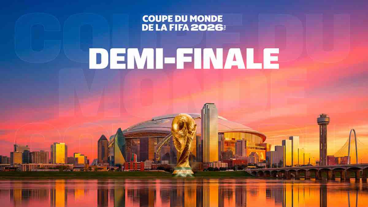 Coupe du Monde 2026 : le programme des demi-finales