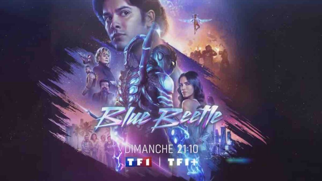 « Blue Beetle » : histoire et interprètes du film inédit ce soir sur TF1 (16 août 2026)