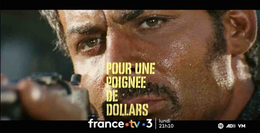« Pour une poignée de dollars » : le film culte ce soir sur France 3 (17 août 2026)