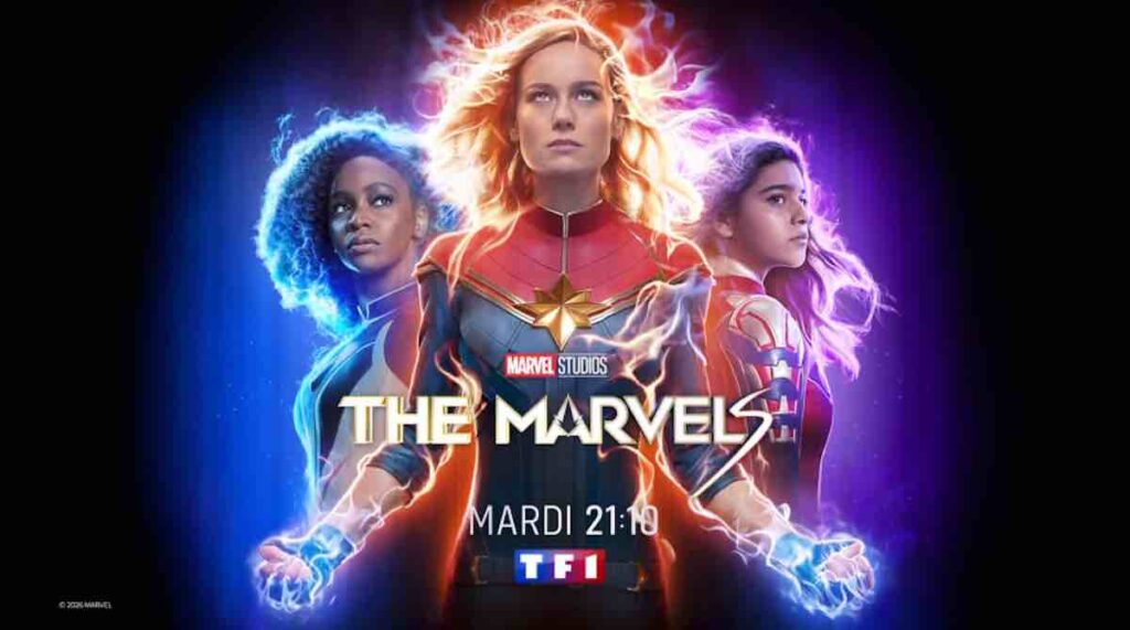 « The Marvels » : histoire et interprètes du film inédit ce soir sur TF1 (18 août 2026)