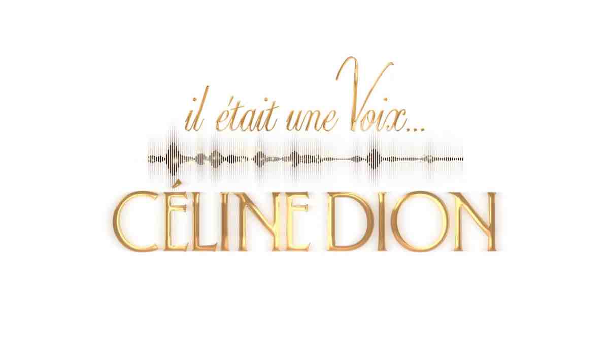 « Il était une Voix... Céline Dion » : le documentaire inédit ce soir sur France 2 (8 septembre)
