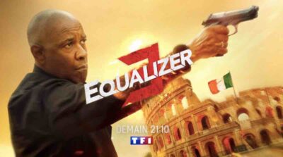 « Equalizer 3 » : histoire et interprètes du film inédit ce soir sur TF1 (20 septembre 2026)