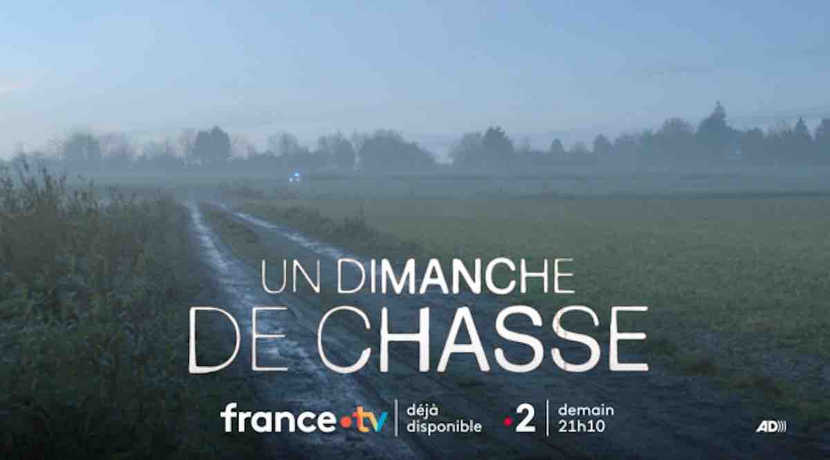 « Un dimanche de chasse » : histoire et interprètes du téléfilm inédit ce soir sur France 2 (2 septembre 2026)
